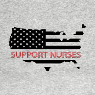 Support Nurses flag T-Shirt